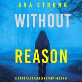 Without Reason (A Dakota Steele FBI Suspense Thriller—Book 6) (MP3-Download)