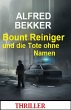 Bount Reiniger und die Tote ohne Namen:... - Bild 1