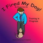 I Fired My Dog (eBook, ePUB)