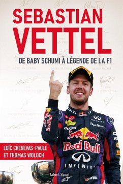 Sebastian Vettel (eBook, ePUB) - Loïc Chenevas-Paule; Woloch, Thomas