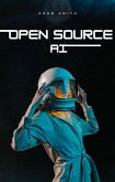 Open Source AI (eBook, ePUB) Open Source AI (eBook, ePUB)