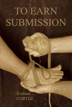 To Earn Submission (eBook, ePUB) - Cortez, Evelina