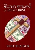 The Second Betrayal of Jesus Christ (1, #170) (eBook, ePUB)