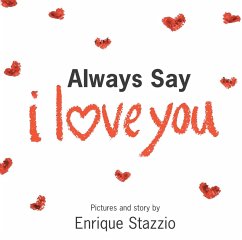 Cover Always Say I Love You (eBook, ePUB)