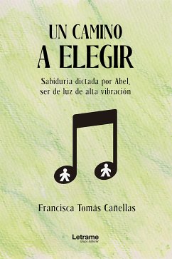 Un camino a elegir (eBook, ePUB) - Cañellas, Francisca Tomás