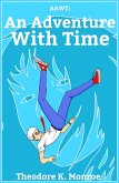 AAWT: An Adventure With Time (eBook, ePUB) AAWT: An Adventure With Time (eBook, ePUB)