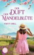 Der Duft der Mandelblüte (eBook, ePUB) - Bild 1