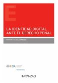 La identidad digital ante el derecho penal (eBook, ePUB)
