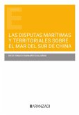 Las Disputas Marítimas y Territoriales sobre el Mar del Sur de China (eBook, ePUB)