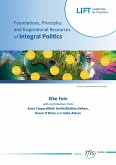 Foundations, Principles - an Inspirational Resources of Integral Politics (eBook, ePUB)