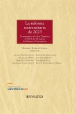 La reforma universitaria de 2023. Comentarios a la Ley Orgánica 2/2023, de 22 de marzo, del Sistema Universitario (eBook, ePUB)