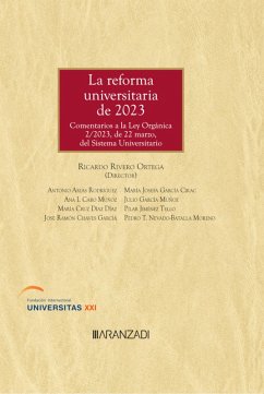 La reforma universitaria de 2023. Comentarios a la Ley Orgánica 2/2023, de 22 de marzo, del Sistema Universitario (eBook, ePUB) - Rivero Ortega, Ricardo