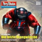 Die letzte Drangwäsche / Perry Rhodan-Zyklus "Fragmente" Bd.3222 (MP3-Download)