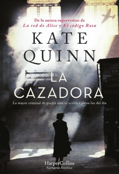 Cover La Cazadora. La mayor criminal de guerra nazi se oculta a plena luz del día (eBook, ePUB)