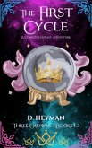 The First Cycle (Three Crowns Collected Editions, #1) (eBook, ePUB)