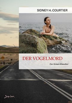 DER VOGELMORD (eBook, ePUB) - Courtier, Sidney H.