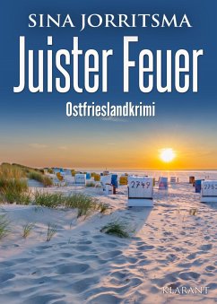 Juister Feuer. Ostfrieslandkrimi (eBook, ePUB) - Jorritsma, Sina