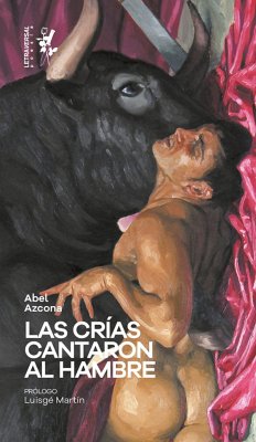 Las crías cantaron al hambre (eBook, ePUB) - Azcona, Abel