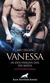 Vanessa - In den Fängen der Sex-Mafia   Erotischer Roman (eBook, PDF)