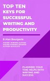 Top Ten Keys for Successful Writing and Productivity (Top Ten Series) (eBook, ePUB)