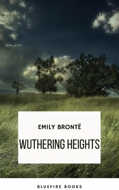 Wuthering Heights (eBook, ePUB) - Brontë, Emily; Books, Bluefire
