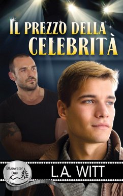 Cover Il prezzo della celebrità (Bluewater Bay (Italian), #1) (eBook, ePUB)