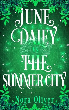 June Daley VS The Summer City (Bottomless Purse, #2) (eBook, ePUB) - Oliver, Nora