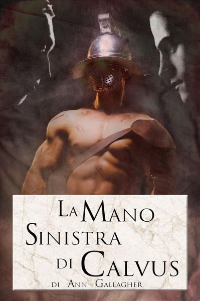 La Mano Sinistra di Calvus (eBook, ePUB)