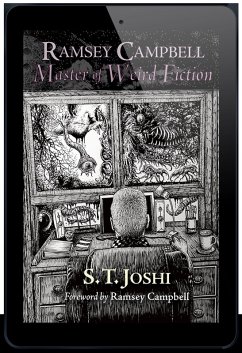 Master of Weird Fiction (eBook, ePUB) - Joshi, S. T.; Campbell, Ramsey