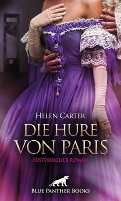 Die Hure von Paris   Historischer Roman (eBook, PDF) - Carter, Helen