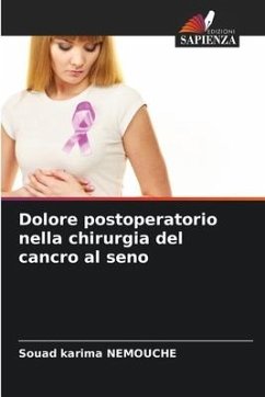 Dolore postoperatorio nella chirurgia del cancro al seno - NEMOUCHE, Souad Karima