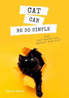 Cat can be so simple - Bauer, Hanna