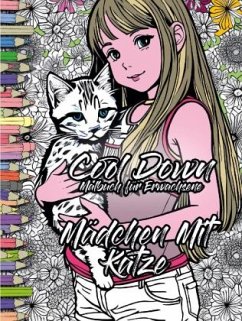 Cool Down   Malbuch für Erwachsene: Mädchen mit Katze - Herpers, York P.