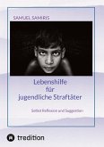 Lebenshilfe für jugendliche Straftäter