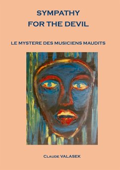 Sympathy for the devil: Le mystère des musiciens maudit - Valasek, Claude