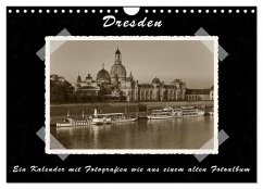 Dresden - Ein Kalender mit Fotografien wie aus einem alten Fotoalbum (Wandkalender 2024 DIN A4 quer), CALVENDO Monatskalender - Kirsch, Gunter