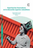 Experiencias innovadoras en la educación superior colombiana (eBook, ePUB)