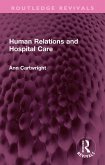 Human Relations and Hospital Care (eBook, PDF)