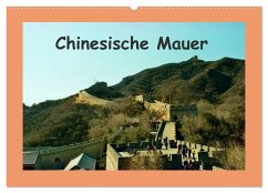 Chinesische Mauer (Wandkalender 2024 DIN A2 quer), CALVENDO Monatskalender