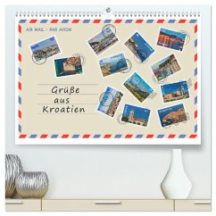 Grüße aus Kroatien (hochwertiger Premium Wandkalender 2024 DIN A2 quer), Kunstdruck in Hochglanz - Kirsch, Gunter