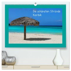 Die schönsten Strände Karibik (hochwertiger Premium Wandkalender 2024 DIN A2 quer), Kunstdruck in Hochglanz