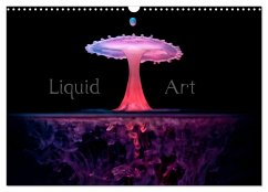 Liquid Art - Magische Momente mit Wassertropfen (Wandkalender 2024 DIN A3 quer), CALVENDO Monatskalender - Reugels, Markus
