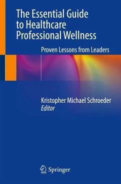 The Essential Guide to Healthcare Professional Wellness