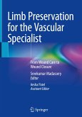 Limb Preservation for the Vascular Specialist