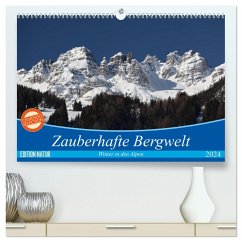 Zauberhafte Bergwelt (hochwertiger Premium Wandkalender 2024 DIN A2 quer), Kunstdruck in Hochglanz
