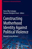 Constructing Motherhood Identity Against Political Violence