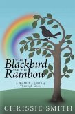 The Blackbird And The Rainbow (eBook, ePUB)