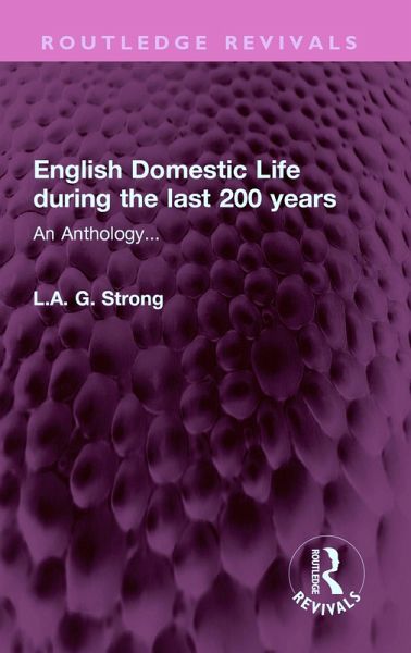 English Domestic Life during the last 200 years (eBook, PDF) English Domestic Life during the last 200 years (eBook, PDF)