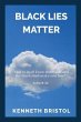Black Lies Matter (eBook, ePUB) - Bild 1