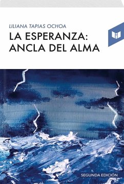 Cover LA ESPERANZA: EL ANCLA DEL ALMA (eBook, ePUB)
